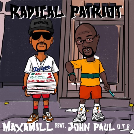 Radical Patriot ft. John Paul O.T.E. | Boomplay Music