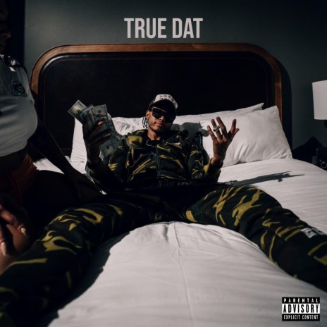 True Dat | Boomplay Music