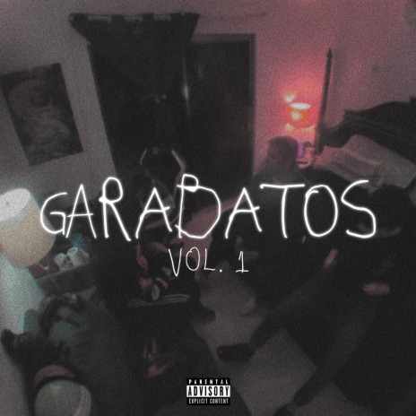 Garabatos, Vol. 1 ft. NAIR, Baq & Fausto | Boomplay Music