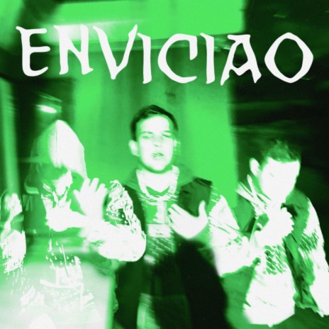 ENVICIAO ft. Zowi | Boomplay Music