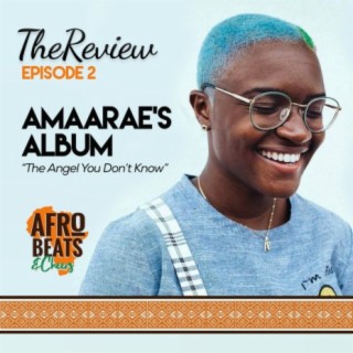 Amaarae's "The Angel You Dont Know" Album Review