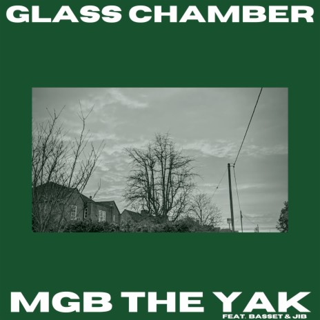 Glass Chamber ft. BASSET & JIB | Boomplay Music