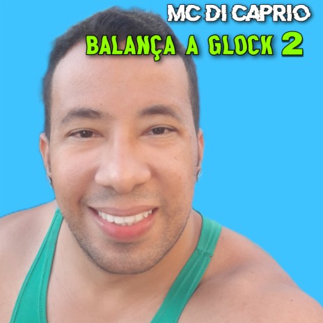 Balança a Glock 2 | Boomplay Music