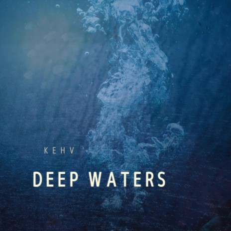 Deep Waters | Boomplay Music