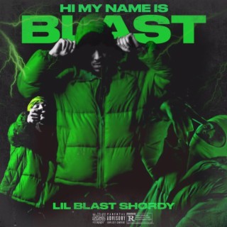 Hi, My Name Is Blast