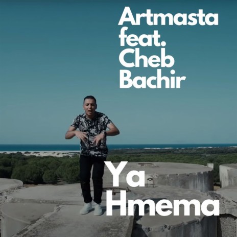 Ya Hmema ft. Cheb Bechir