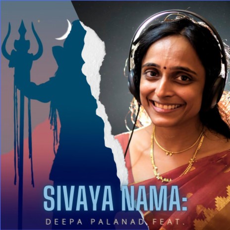 Sivaya Nama ft. Deepa Palanad | Boomplay Music