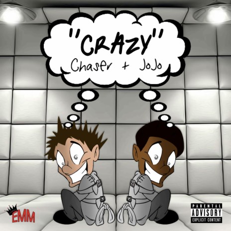 Crazy ft. Chaser & Jo jo | Boomplay Music
