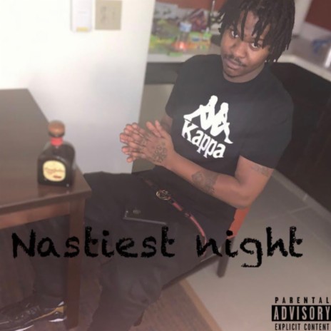 Nastiest Night | Boomplay Music