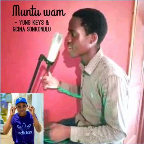 Aksimi, Bantfu Muntf wami ft. Gcina Sonkondlo