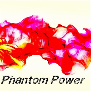 Phantom Power