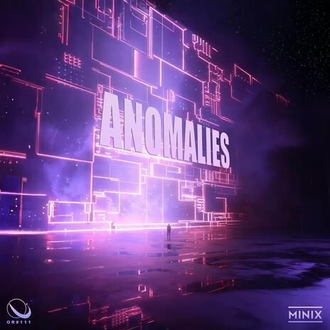 Anomalies | Boomplay Music