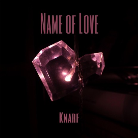 Name of Love | Boomplay Music