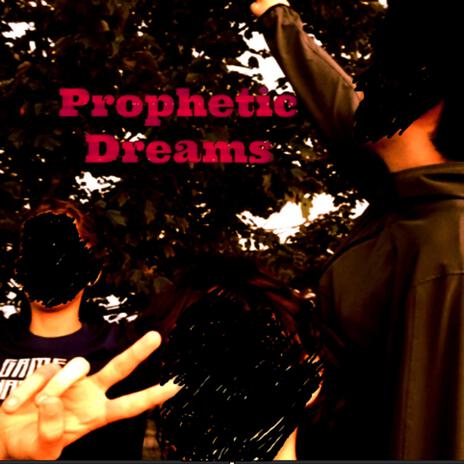 Prophetic Dreams