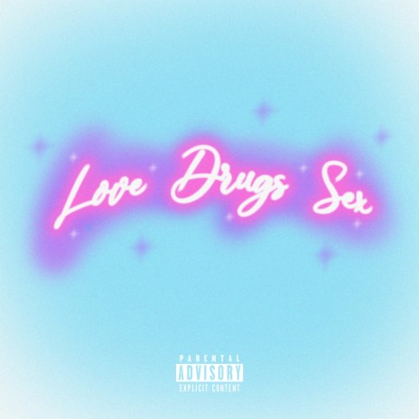 love.drugs.sex | Boomplay Music