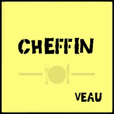 Cheffin | Boomplay Music