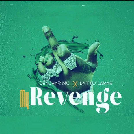 My Revenge (feat. Latto Lamar) | Boomplay Music