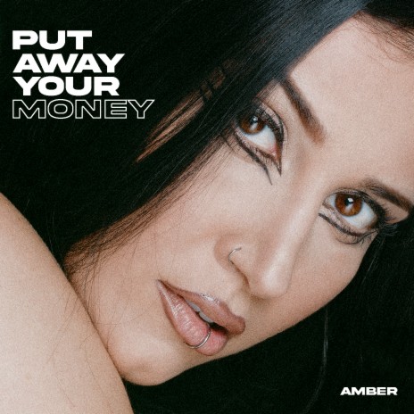 Put Away Your Money | Boomplay Music