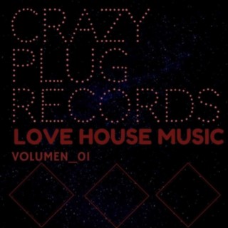 Love house music VOL 1