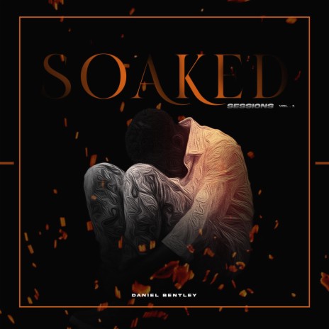 Soaked in Revelation (Soaked Sessions 001) | Boomplay Music