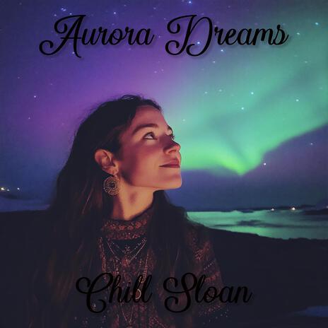 Aurora Dreams | Boomplay Music