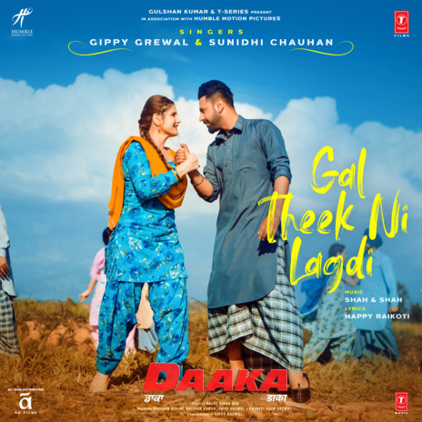 Gal Theek Ni Lagdi (From Daaka) ft. Sunidhi Chauhan | Boomplay Music