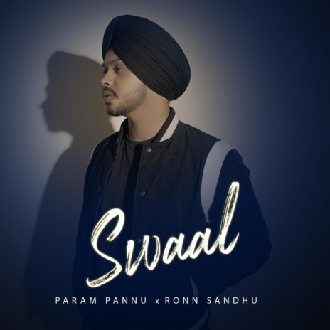 Swaal ft. Ronn Sandhu | Boomplay Music