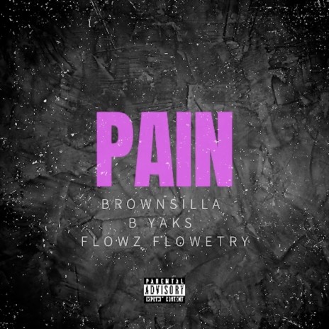 Pain (Remix) ft. Flowz Flowetry & B Yaks | Boomplay Music