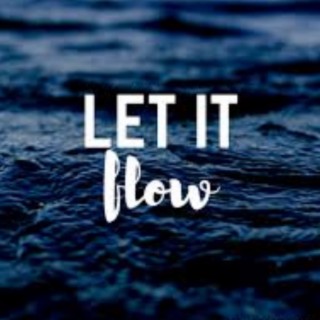 Let it flow