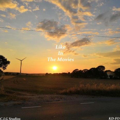 Like In The Movies | Boomplay Music