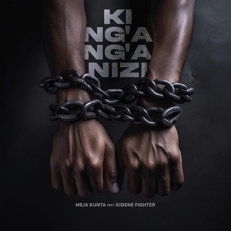 King`ang`anizi. ft. Kidene Fighter | Boomplay Music