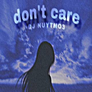 don’t care