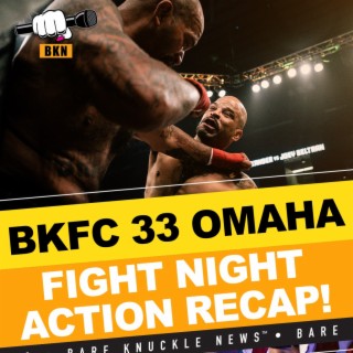 Knockouts and Knockdowns: The Theme of the Night at BKFC 33 | Bare Knuckle News™