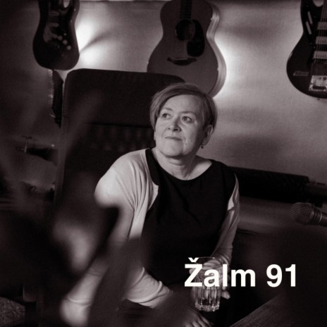 Žalm 91 | Boomplay Music