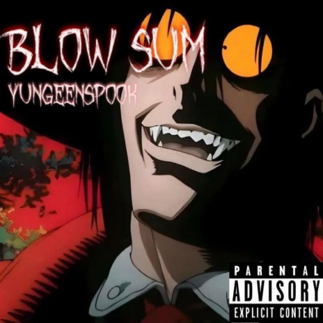 Blow Sum ft. Kkkuddy | Boomplay Music