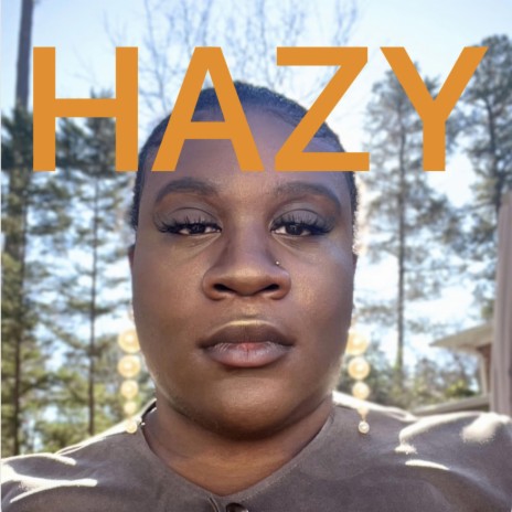 HAZY | Boomplay Music