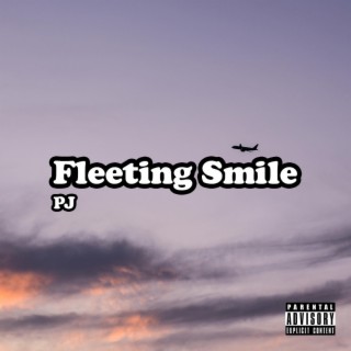 Fleeting Smile