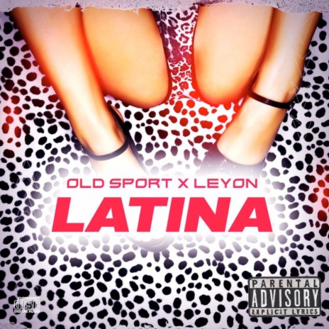 Latina ft. Leyon | Boomplay Music