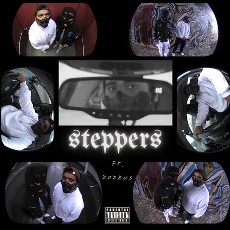 Steppers ft. ZOZEUS | Boomplay Music