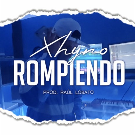 Rompiendo ft. Ozarus | Boomplay Music