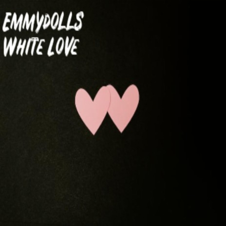 White Love | Boomplay Music