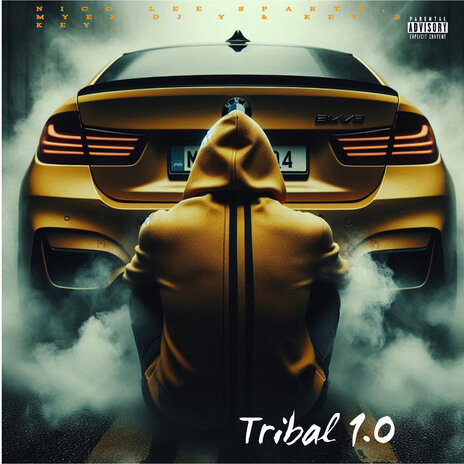 Tribal 1.0 ft. MyeX DJY & Key 2 Key | Boomplay Music