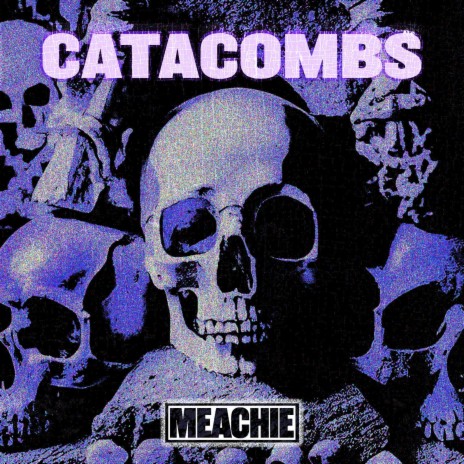 CATACOMBS | Boomplay Music