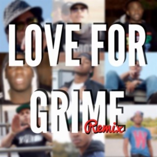 Love For Grime (Remix)