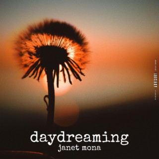 Daydreaming lyrics | Boomplay Music