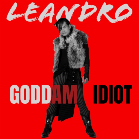 Goddam Idiot | Boomplay Music