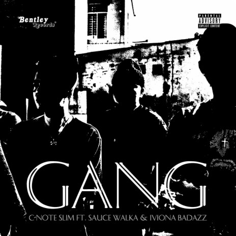 Gang (Prod. By Kevin Hues) ft. Sauce Walka & Iviona Badazz | Boomplay Music