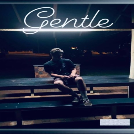 GENTLE | Boomplay Music