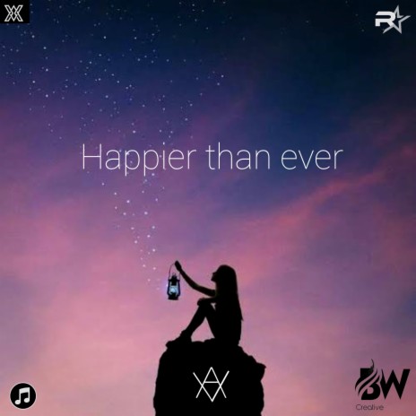 Happier than ever | Boomplay Music