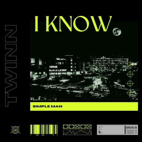 I Know | Boomplay Music